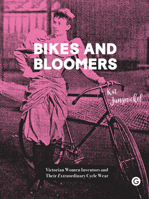 Title details for Bikes and Bloomers by Kat Jungnickel - Available